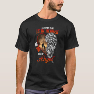 Die Hälfte meines Herzens ist mit meinem Engel im  T-Shirt