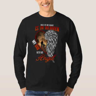 Die Hälfte meines Herzens ist mit meinem Engel im  T-Shirt