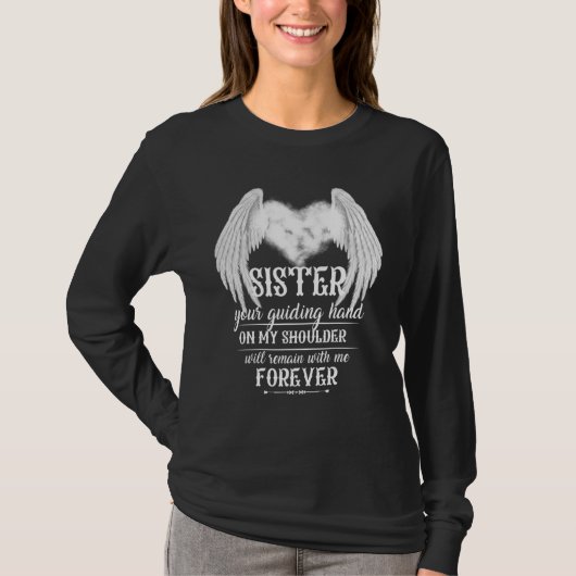 Die Hand meiner Schwester an meiner Schulter wird T-Shirt (Vorderseite)