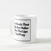 Die Hände, die helfen, sind härter inspirierend Kaffeetasse (Vorderseite Links)