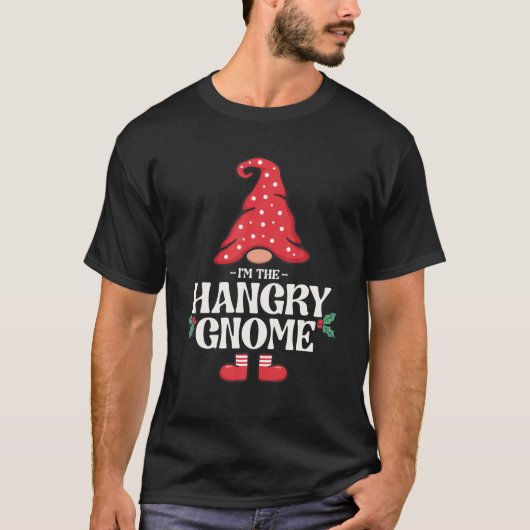 Die Hangry Gnome Funny Family Matching Group T-Shirt (Vorderseite)