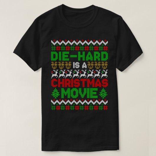 Die Hard ist ein Weihnachtsfilm Funny hässlich Wei T-Shirt (Design vorne)