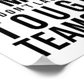 Die harten Zeiten halten nicht lange an! Poster (Ecke)