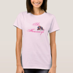 Die Hausfrau T-Shirt