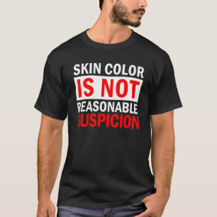 Die Hautfarbe ist kein vernünftiger Verdacht gegen T-Shirt