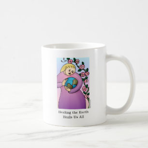 Die Heilung der Erde heilt uns alle Kaffeetasse