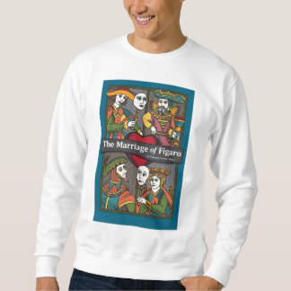Die Heirat von Figaro, Oper Sweatshirt