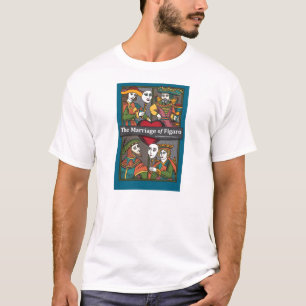 Die Heirat von Figaro, Oper T-Shirt