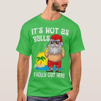 Die heiß wie Bälle von Holly da draußen Weihnachte T-Shirt