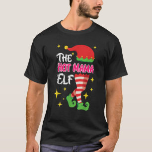 Die heiße Elfmutter T-Shirt