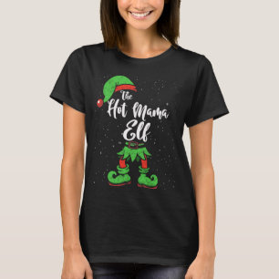 Die heiße Mama Elf passt Familie Weihnachten Pajam T-Shirt
