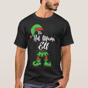 Die heiße Mama Elf passt Familie Weihnachten Pajam T-Shirt
