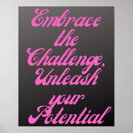 Die Herausforderung Inspiration pink Chalk Poster