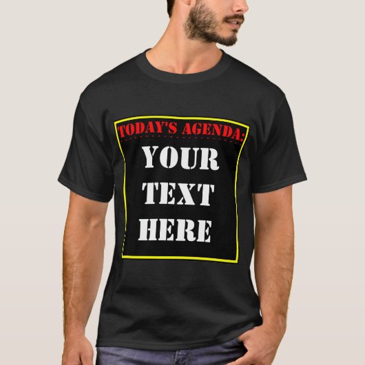 Die heutige Agenda: ? T-Shirt (Vorderseite)