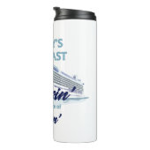 Die heutige Prognose: Cruisin' & Boozin' Thermosbecher (Nach rechts gedreht)