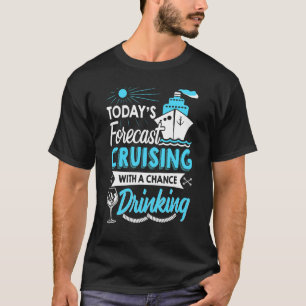 Die heutige Prognose für die Schifffahrt mit der C T-Shirt