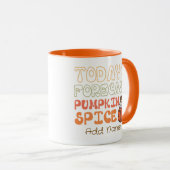 Die heutige Prognose Pumpkin Gewürz Custom Tasse (VorderseiteRechts)
