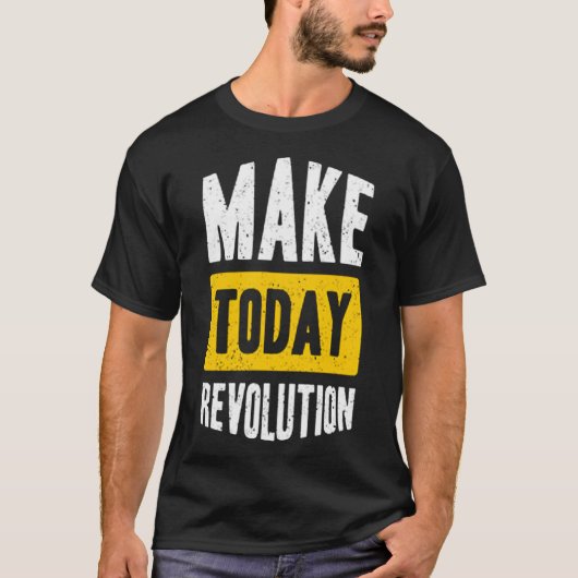 Die heutige Revolution T-Shirt (Vorderseite)