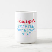 Die heutigen Ziele: behalt der winzigen Menschen l Kaffeetasse (Mittel)