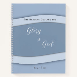 Die Himmel verkünden die Herrlichkeit Gottes Notizblock