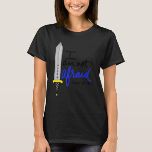 Die hl. Johanna von Orléans Ich habe keine Angst I T-Shirt