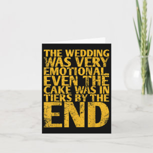 Die Hochzeit war sehr emotional, sogar der Kuchen Karte