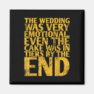 Die Hochzeit war sehr emotional, sogar der Kuchen  Magnet