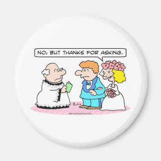 Die Hochzeitsbride sagt "Nein". Magnet