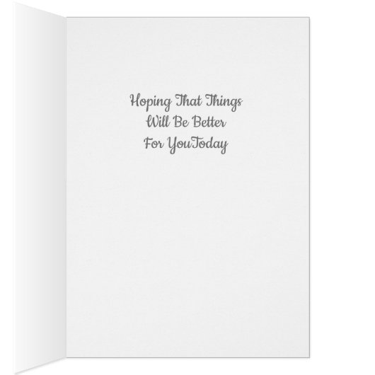 Die Hoffnung, dass es Ihnen heute besser geht (Innen (Rechts))