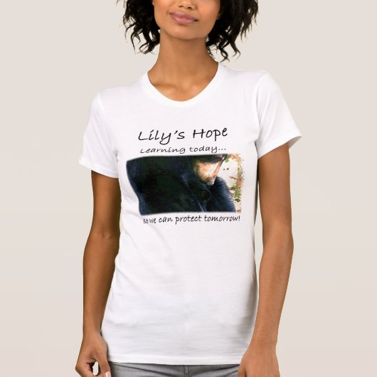 Die Hoffnung der Lilie für morgen T-Shirt (Vorderseite)