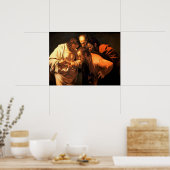 Die Höhepunkte des Heiligen Thomas von Caravaggio Poster (Küche)