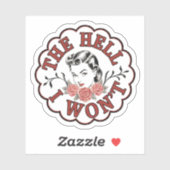 Die Hölle, die ich nicht Vintag werden Aufkleber (Blatt)