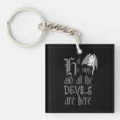 Die Hölle ist leer und alle Teufel sind hier grau Schlüsselanhänger (Vorderseite)