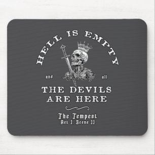 Die Hölle ist leer und alle Teufel sind hier Lusti Mousepad