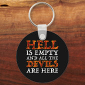 Die Hölle ist leer und alle Teufel sind hier Schlüsselanhänger (Rückseite)