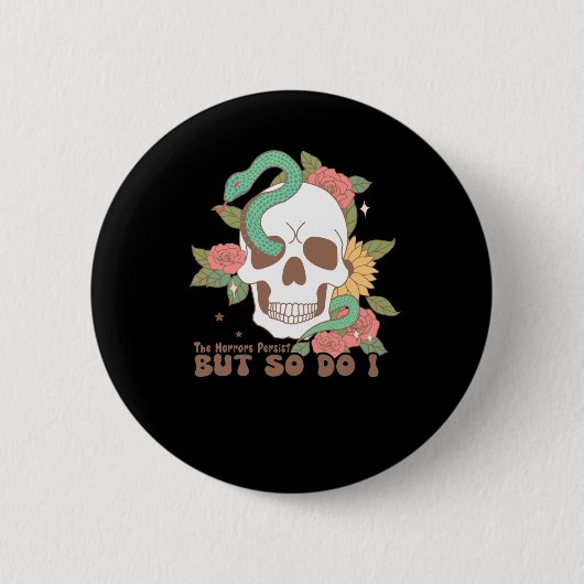 Die Horror bestehen fort, aber ich auch Button (Vorderseite)