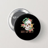 Die Horror bestehen fort, aber ich auch Button (Vorne & Hinten)