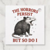 Die Horror bestehen fort, aber ich auch Geschenkanhänger (Rückseite)