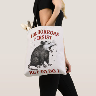 Die Horror bestehen fort, aber ich auch Tasche