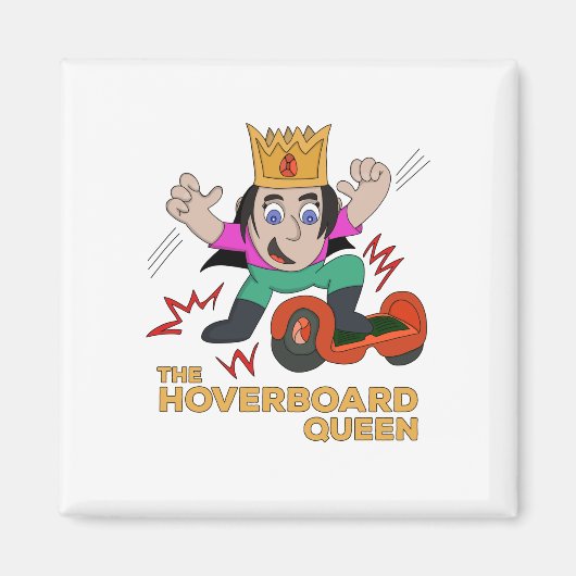 Die Hoverboard-Königin Magnet (Vorne)