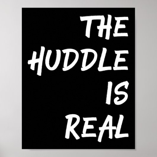 Die Huddle ist ein echter Spaß für den Fall Poster (Vorne)