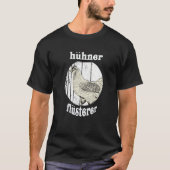 Die Hühner flüstern T-Shirt (Vorderseite)