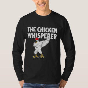 Die HühnerWhisperfarm, die Hühnchen trockenlegt T-Shirt
