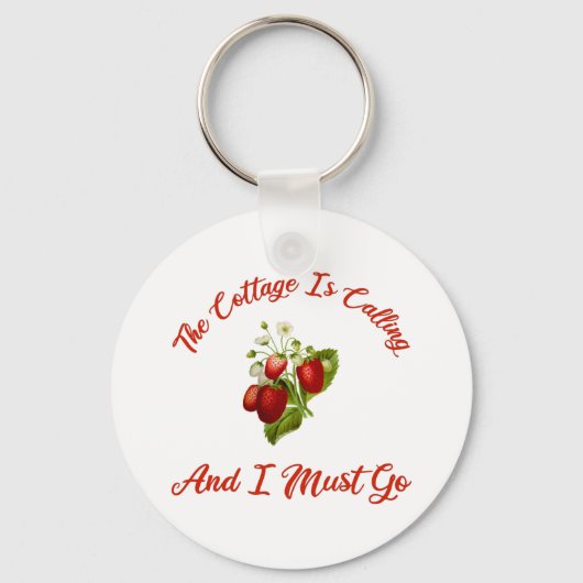 Die Hütte ruft und ich muss gehen Schlüsselanhänger (Vorderseite)