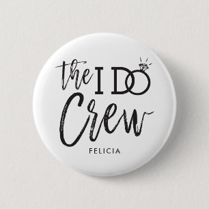Die I-Crew   Individuelle Name Wedding Party Button