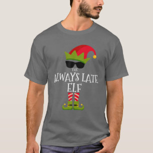 Die immer verspätete Elf Matching Family Group Chr T-Shirt