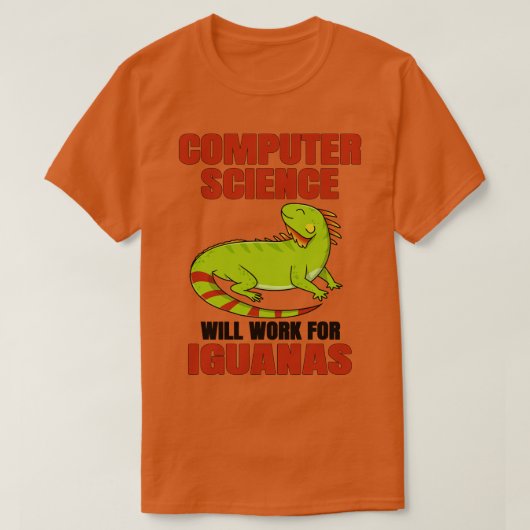 Die Informatik wird für die Iguanas funktionieren T-Shirt (Design vorne)