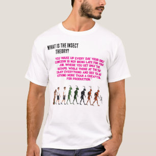 Die Insektentheorie - Philosophisches T - Shirt De