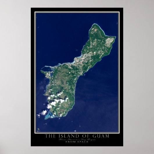 Die Insel Guam von der Raumfahrtsatellitenkarte Poster (Vorne)