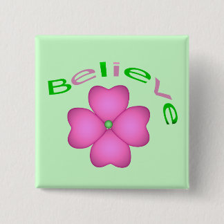 Die Inspirational Blume glauben Button